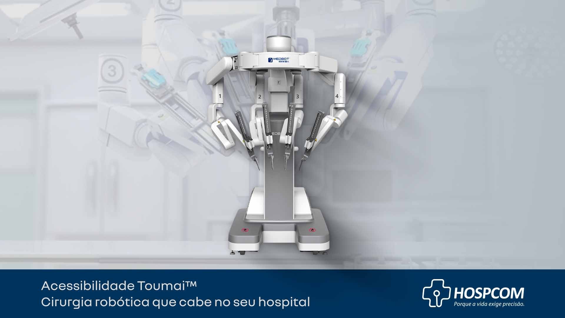 Toumai™: A nova geração da Cirurgia Robótica